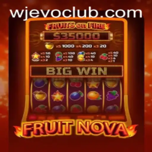 Discover the Exciting World of FruitNova: A Fresh Gaming Experience