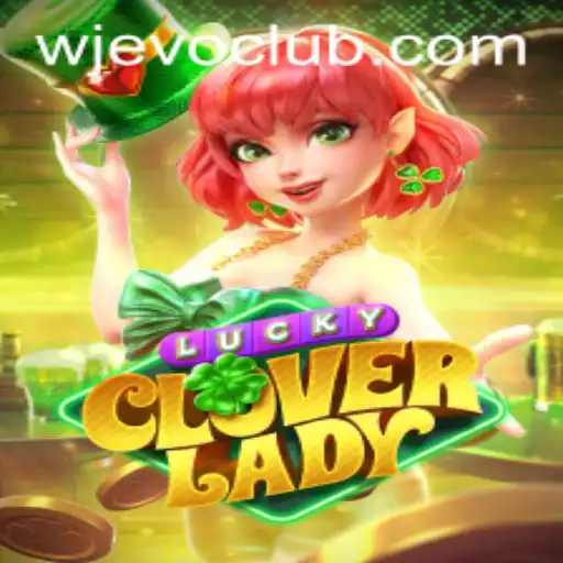 Explore the Enchanting World of LuckyCloverLady: A Captivating Adventure