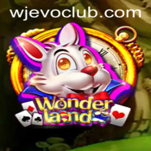 Exploring the Enchanting World of Wonderland: Unveiling WJEVO APP