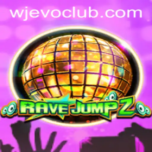 RaveJump2: The Ultimate Gaming Experience with WJEVO APP