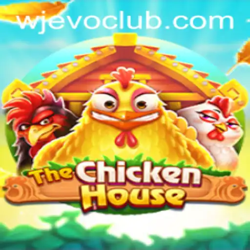 Explore TheChickenHouse and Discover the Fun with WJEVO APP